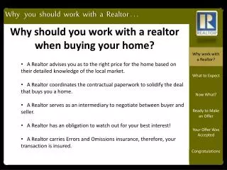 Why should you work with a realtor when buying your home?