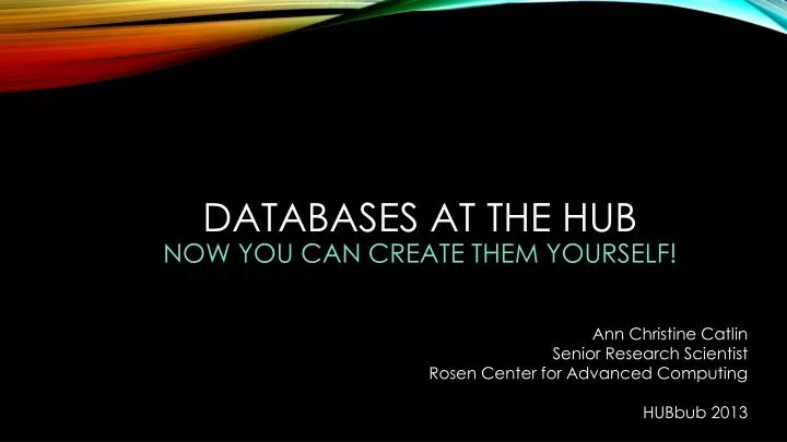 databases at the hub now you can create them yourself