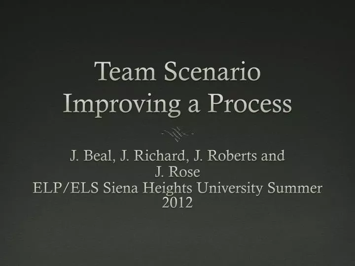 team scenario improving a process