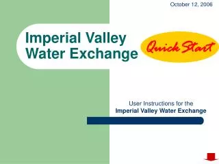 User Instructions for the Imperial Valley Water Exchange