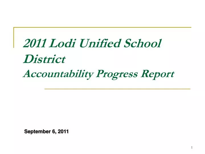 2011 lodi unified school district accountability progress report