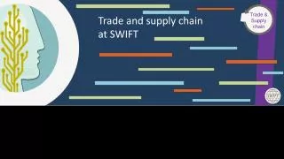 Trade and supply chain at SWIFT