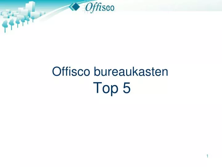 offisco bureaukasten top 5