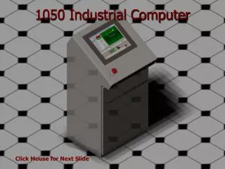 1050 Industrial Computer
