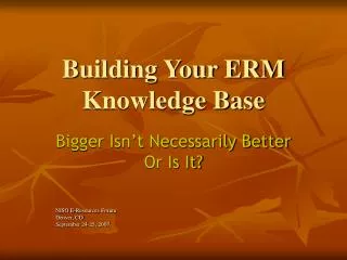 Building Your ERM Knowledge Base