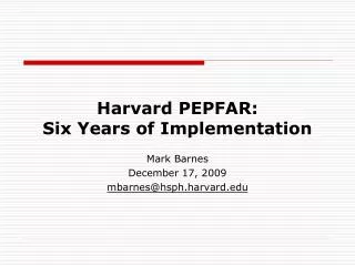 Harvard PEPFAR: Six Years of Implementation