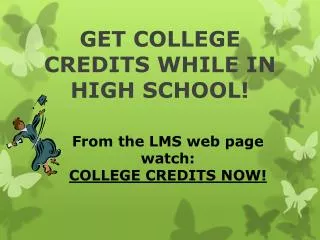 get college credits while in high school