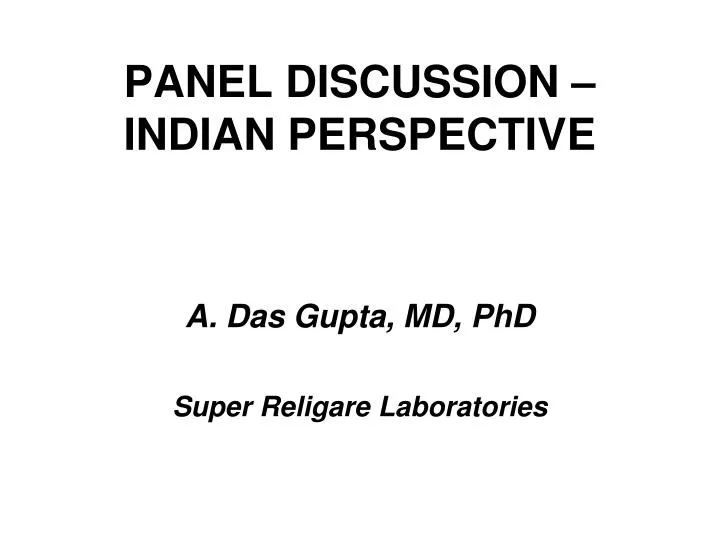 panel discussion indian perspective