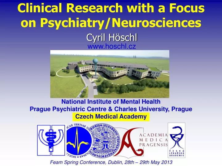 clinical research with a focus on psychiatry neurosciences