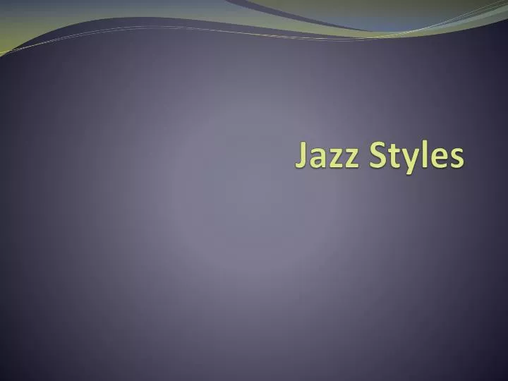 jazz styles