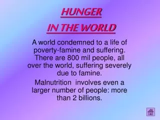 HUNGER IN THE WORLD