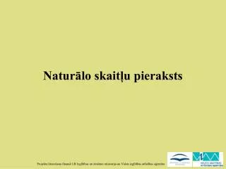 natur lo skait u pieraksts