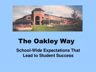 The Oakley Way