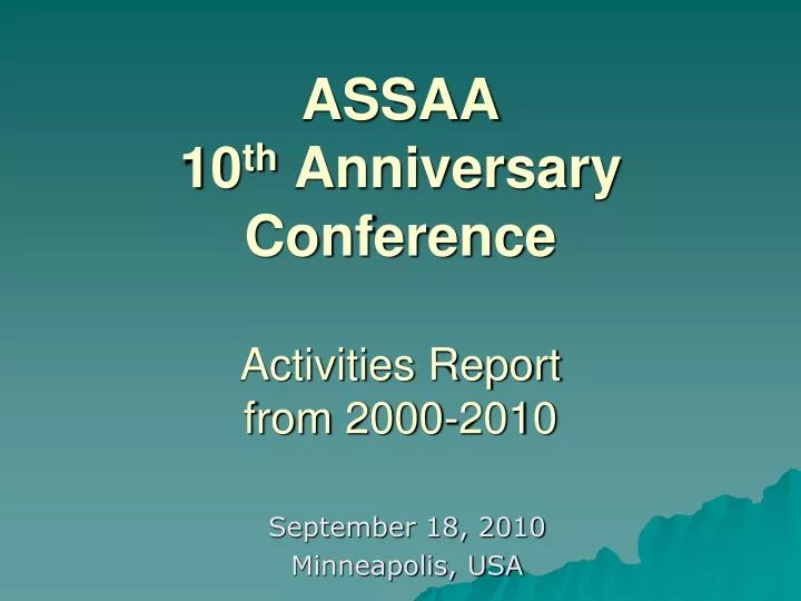 assaa 10 th anniversary conference activities report from 2000 2010