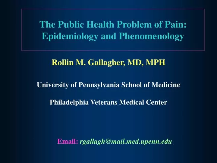 the public health problem of pain epidemiology and phenomenology