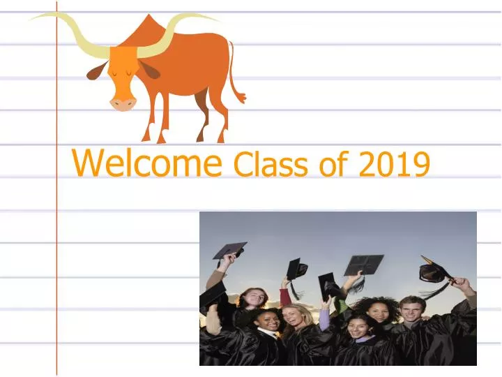 welcome class of 2019