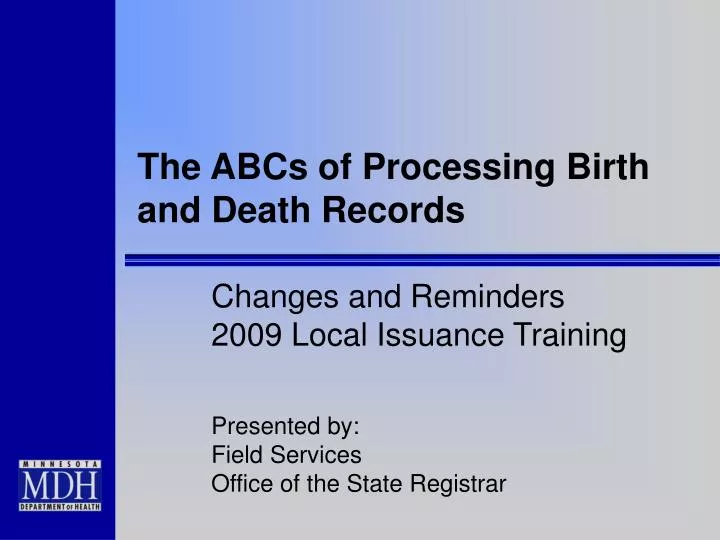 the abcs of processing birth and death records