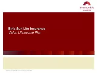 Birla Sun Life Insurance Vision LifeIncome Plan