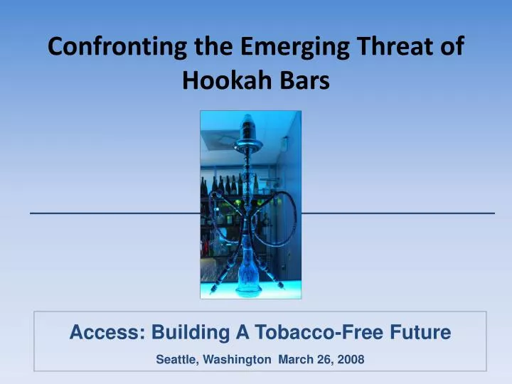 confronting the emerging threat of hookah bars