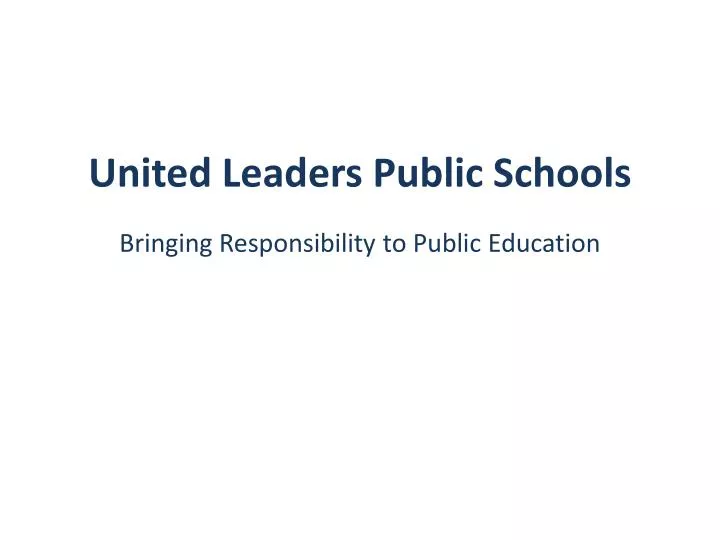 united leaders public schools