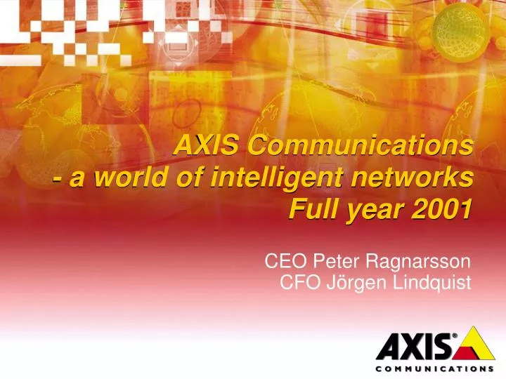 axis communications a world of intelligent networks full year 2001