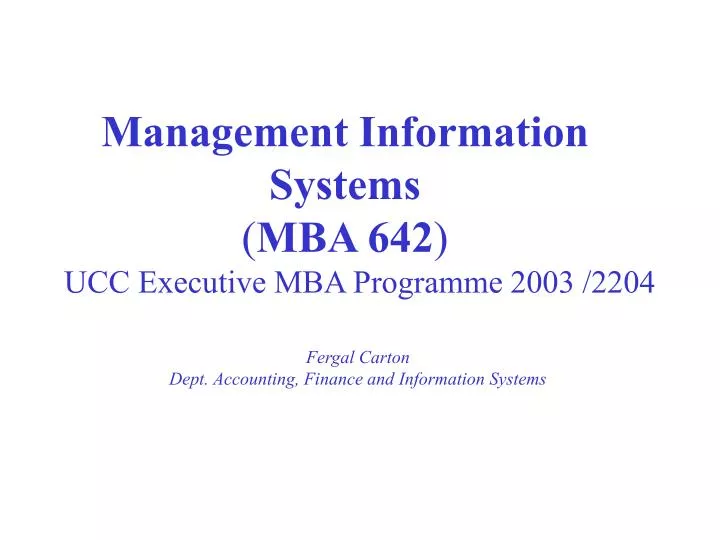 management information systems mba 642