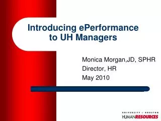 Introducing ePerformance to UH Managers