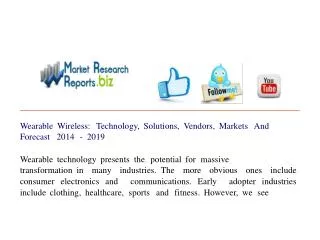 Wearable Wireless: Technology, Solutions, Vendors, Markets A