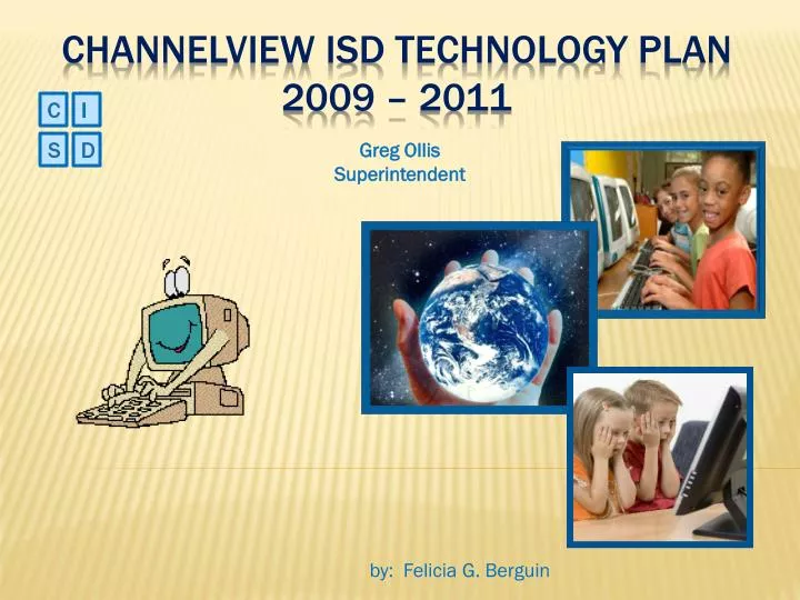 channelview isd technology plan 2009 2011