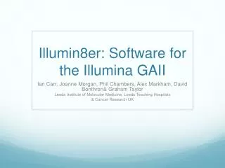 Illumin8er: Software for the Illumina GAII