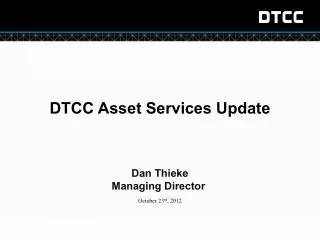 DTCC Asset Services Update