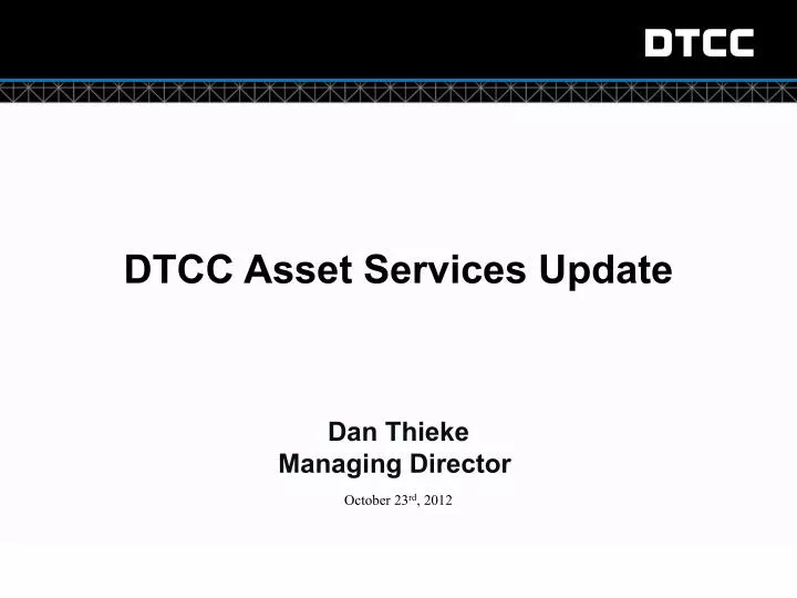 dtcc asset services update
