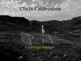 CS616 Calibrations