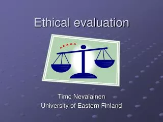 Ethical evaluation