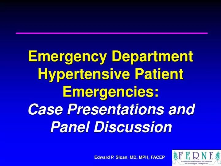 emergency department hypertensive patient emergencies case presentations and panel discussion