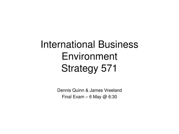 international business environment strategy 571