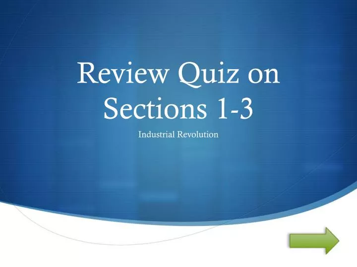 review quiz on sections 1 3