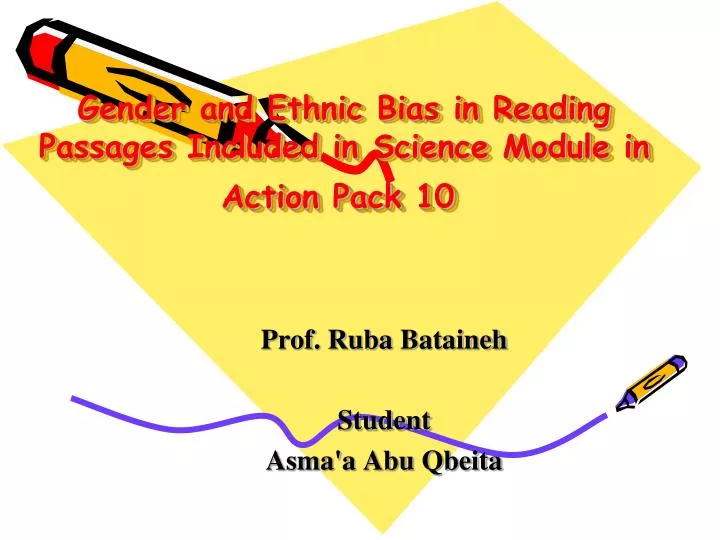 gender and ethnic bias in reading passages included in science module in action pack 10