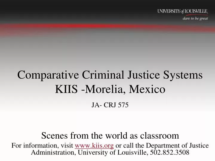 comparative criminal justice systems kiis morelia mexico ja crj 575