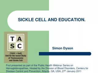 SICKLE CELL AND EDUCATION.