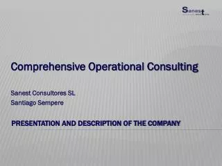 Presentation and description of the company