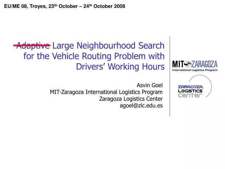 adaptive large neighbourhood search for the vehicle routing problem with drivers working hours