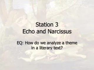 Station 3 Echo and Narcissus