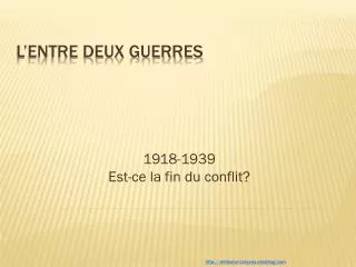 1918 1939 est ce la fin du conflit