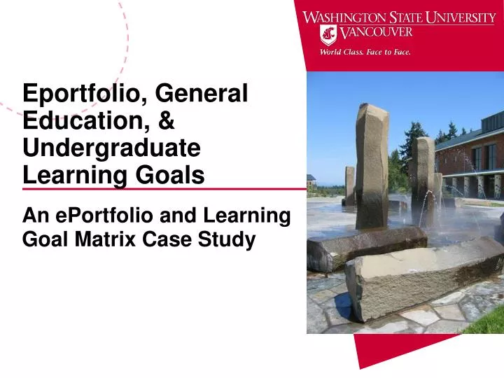 eportfolio general education undergraduate learning goals