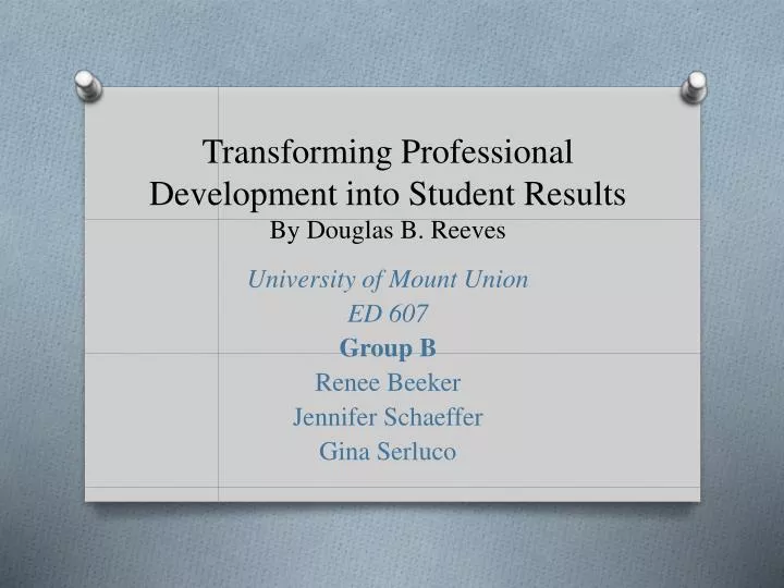 transforming professional development into student results by douglas b reeves
