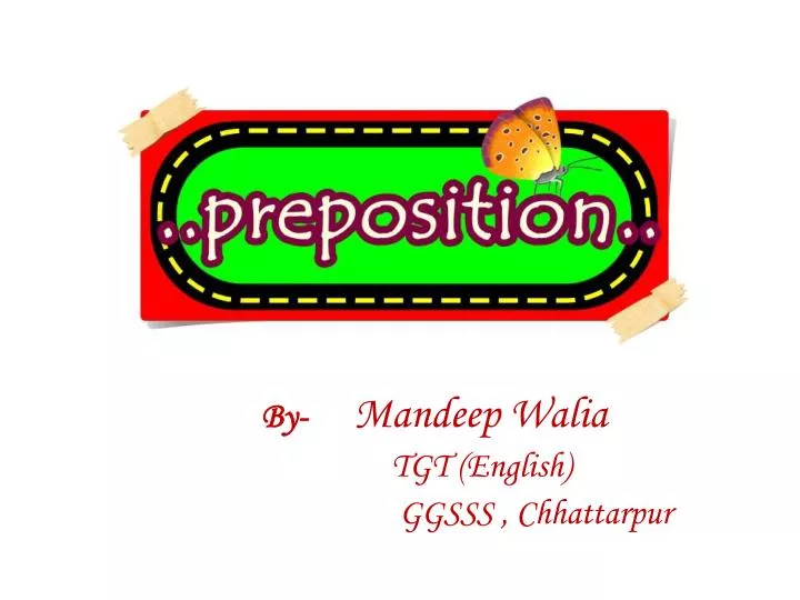by mandeep walia tgt english ggsss chhattarpur