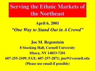 Serving the Ethnic Markets of the Northeast