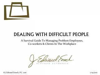 DEALING WITH DIFFICULT PEOPLE