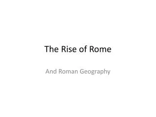 The Rise of Rome